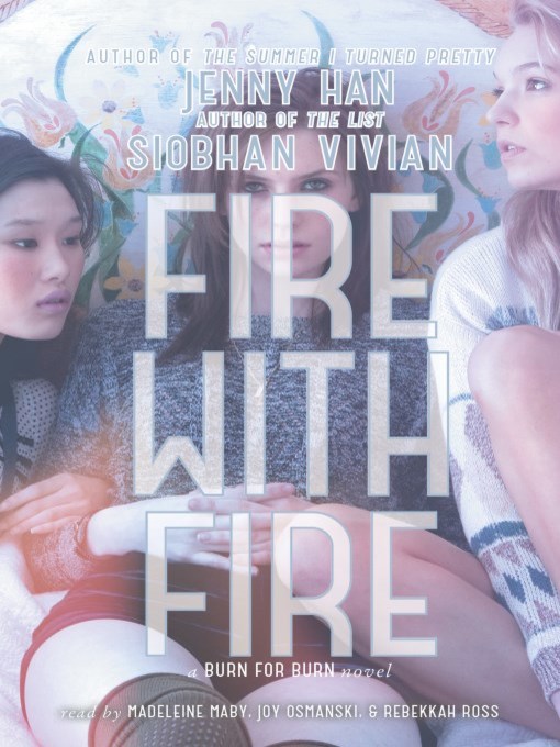 Title details for Fire with Fire by Jenny Han - Available